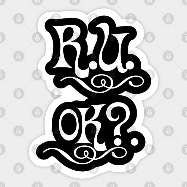 r u ok | are you ok | ru ok Sticker by OrionBlue